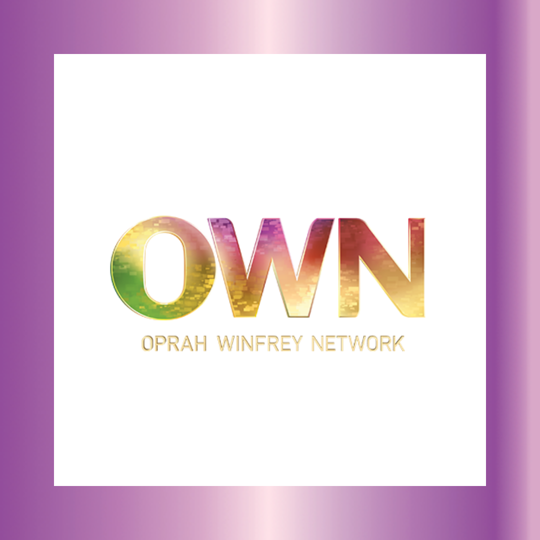 OWN | Oprah Winfrey Network - DearJames®