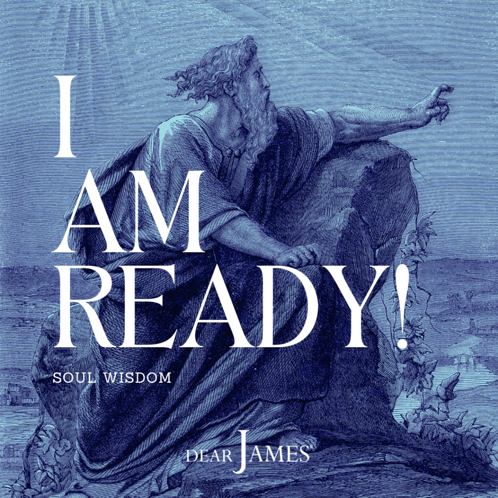 DearJames-Inspiration-Poster-I-AM-READY-Soul-Wisdom