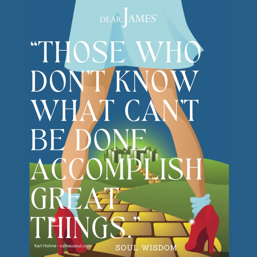 DearJames-Inspiration-Poster-Those-Who-Dont-Know-What-Cant-Be-Done-Accomplish-Great-Things-Soul-Wisdom