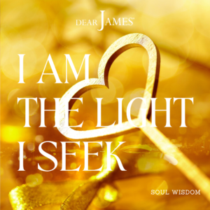 DearJames-Inspiration-Poster-i-am-the-light-i-seek-Soul-Wisdom