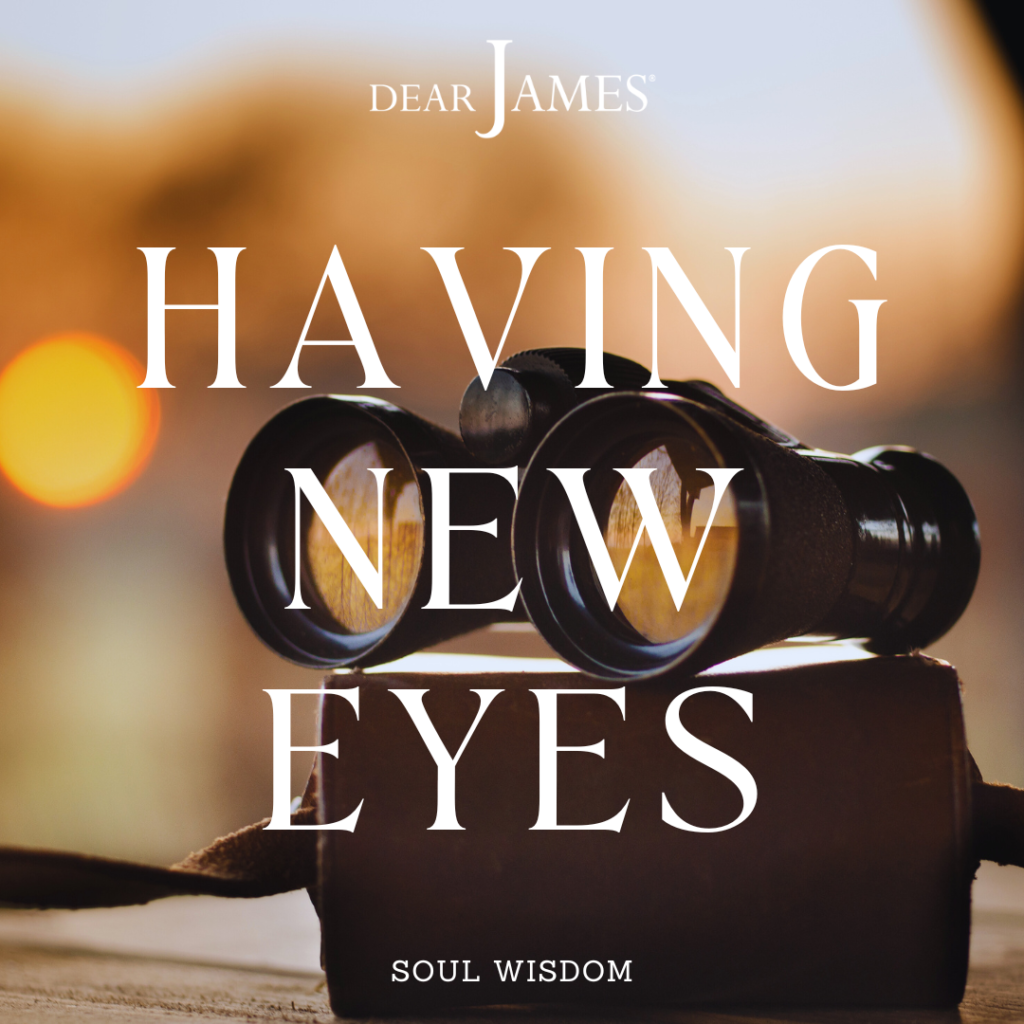 DearJames-Inspiration-Poster-having-new-eyes-Soul-Wisdom